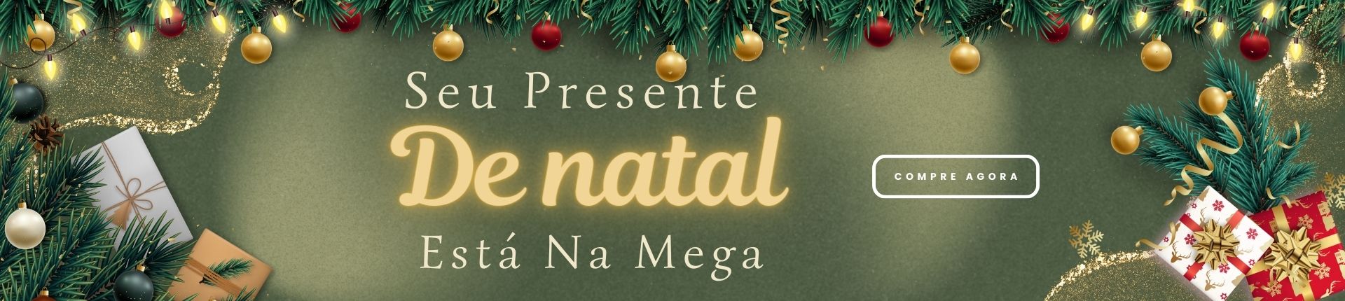 O Natal perfeito começa com um presente da Mega!